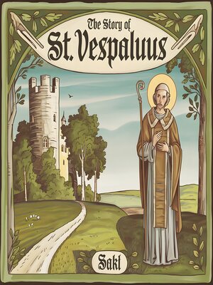 cover image of The Story of St. Vespaluus